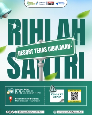 Ukhuwah &amp; Tadabbur Alam: Rihlah Kelas XII Banin SMAIQu Al-Bahjah